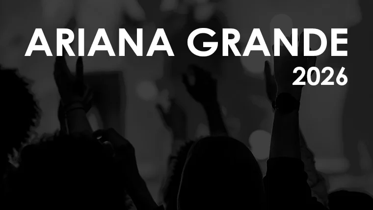 Ariana Grande UK Tour 2026 – O2 Arena