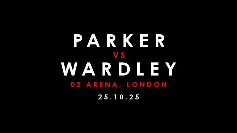 Joseph Parker vs Fabio Wardley – O2 Arena