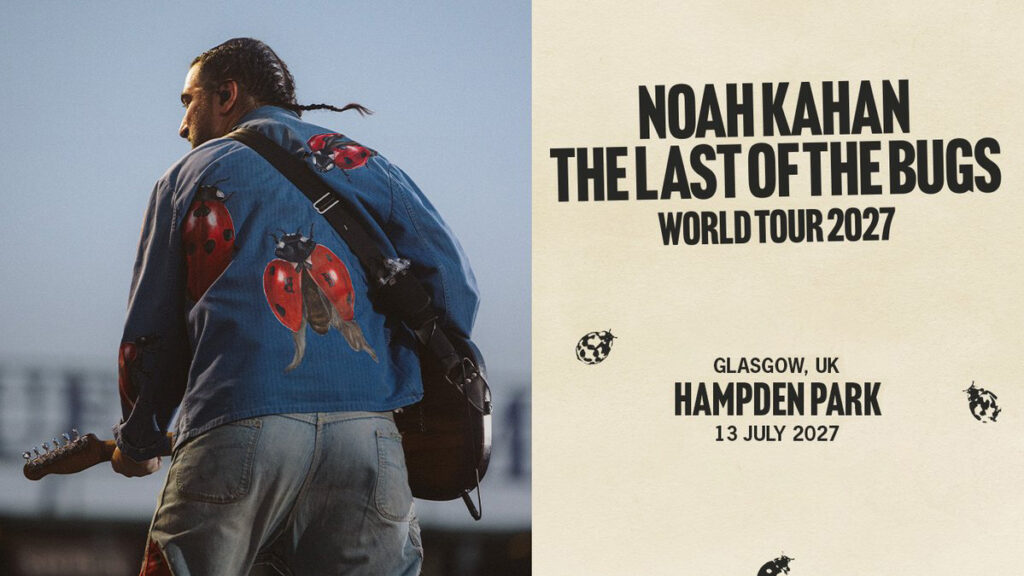 Noah Kahan – Hampden Park
