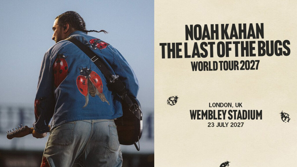 Noah Kahan – Wembley Stadium